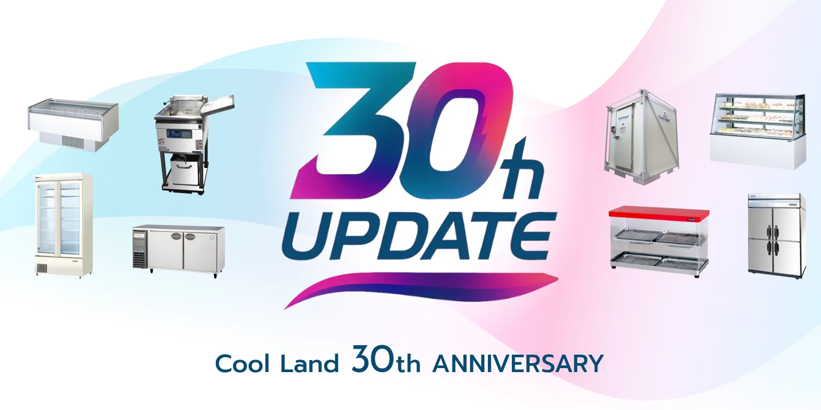 Cool Land 30th ANNIVERSARY 30th UPDATE